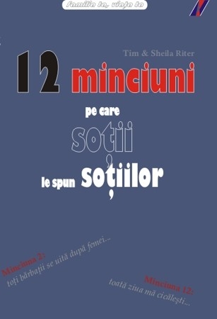 12 minciuni pe care sotii le spun sotiilor
