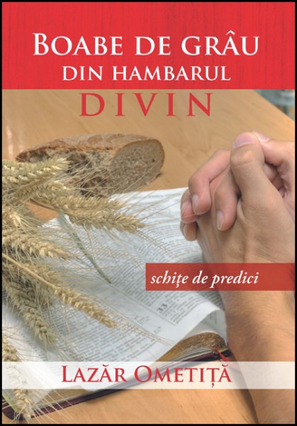Boabe de grau din hambarul divin