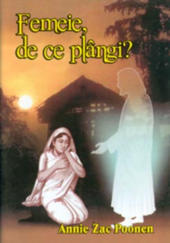 Femeie, de ce plangi?