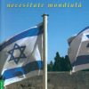 Statul evreu - de la problema la necesitate mondiala