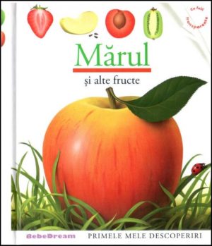 Marul si alte fructe - primele mele descoperiri