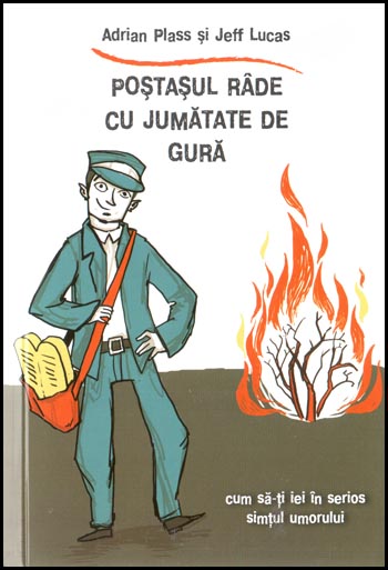 Postasul rade cu jumatate de gura