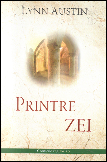 Printre zei - Cronicile regilor - vol 5