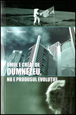 Omul e creat de Dumnezeu, nu e produsul evolutiei