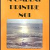 El a umblat printre noi