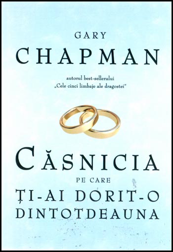 Casnicia pe care ti-ai dorit-o dintotdeauna