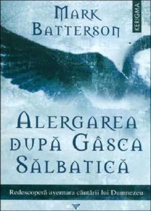 Alergarea dupa gasca salbatica