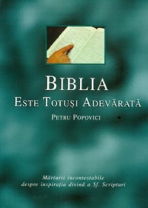 Biblia este totusi adevarata