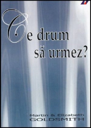 Ce drum sa urmez?