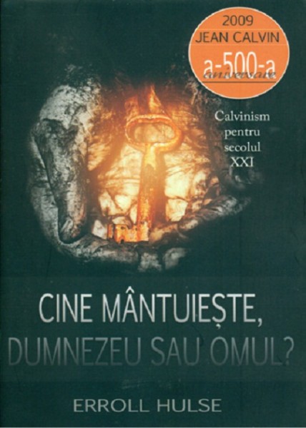 Cine mântuiește, Dumnezeu sau omul?