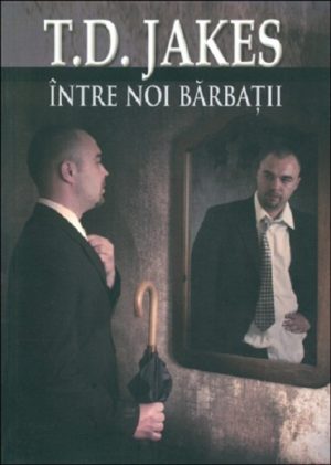 Intre noi barbatii