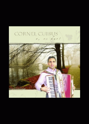 CD Cornel Cuibus - O, ce har