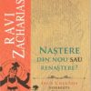 Nastere din nou sau renastere?