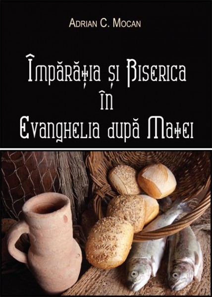 Imparatia si Biserica in Evanghelia dupa Matei