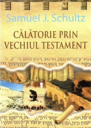 Calatorie prin Vechiul Testament