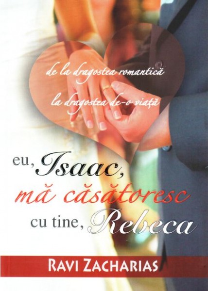 Eu, Isaac, ma casatoresc cu tine, Rebeca