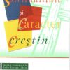 Spiritualitate si caracter crestin