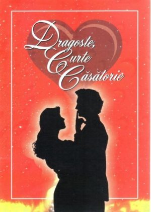 Dragoste, curte, casatorie