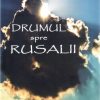 Drumul spre rusalii