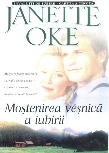Mostenirea vesnica a iubirii