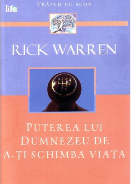 Puterea lui Dumnezeu de a-ti schimba viata
