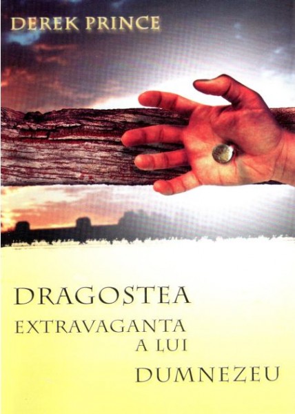 Dragostea extravaganta a lui Dumnezeu