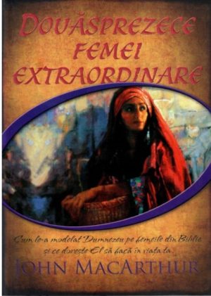 Douasprezece femei extraordinare