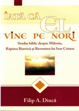 Iata ca El vine pe nori