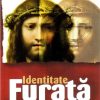 Identitate furata