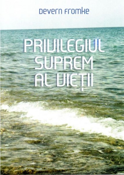 Privilegiul suprem al vietii