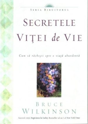 Secretele vitei de vie