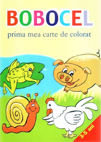 Bobocel - prima mea carte de colorat