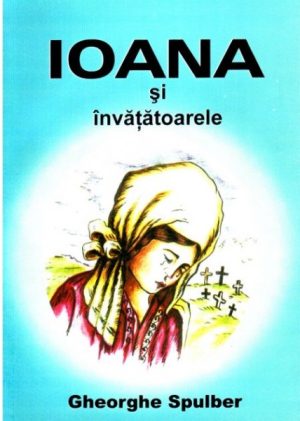Ioana si invatatoarele