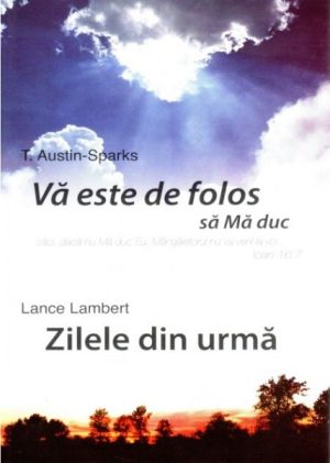 Va este de folos - Zilele din urma