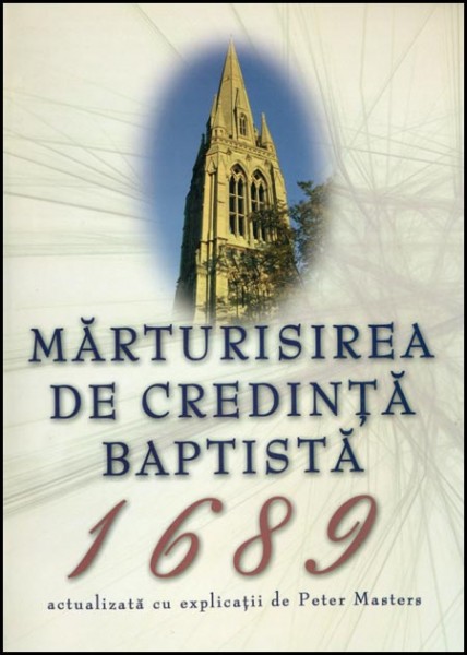 Marturisirea de credinta baptista 1689