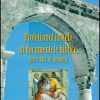 Profetismul israelit in documentele biblice intre fals si autentic