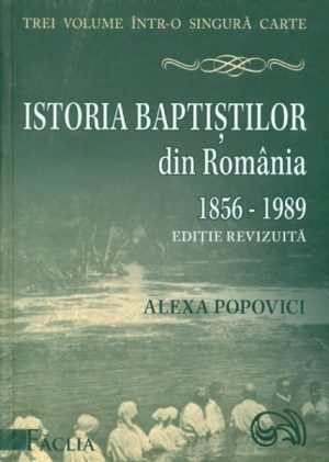 Istoria baptistilor din Romania 1856 - 1989