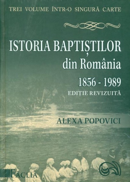 Istoria baptistilor din Romania 1856 - 1989