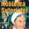 Nobletea suferintei