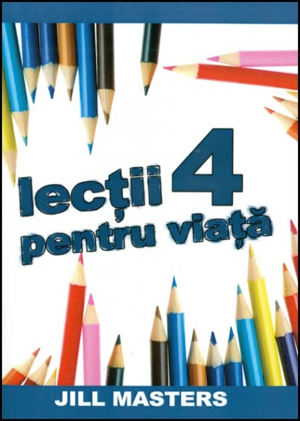 Lectii pentru viata 4