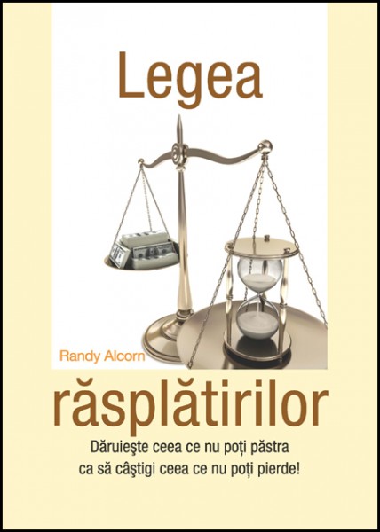 Legea răsplătirilor. Dăruiește ceea ce nu poți păstra ca sa câștigi ceea ce nu poți pierde