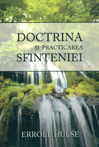Doctrina și practicarea sfințeniei