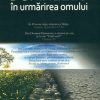 Dumnezeu in urmarirea omului