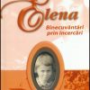 Elena binecuvantari prin incercari