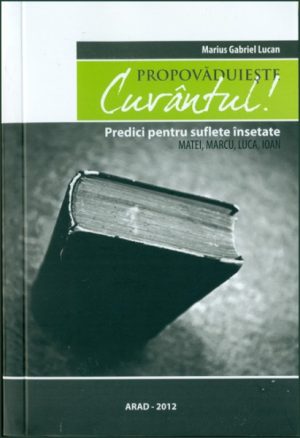 Propovaduieste Cuvantul!