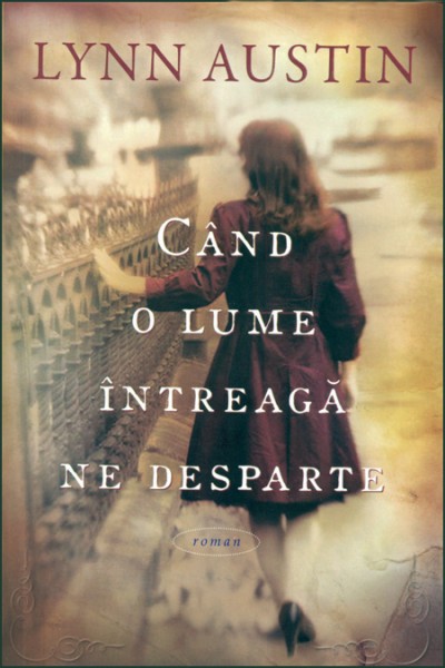 Cand o lume intreaga ne desparte