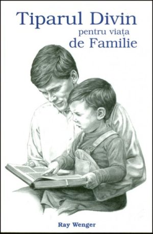 Tiparul Divin pentru viata de familie