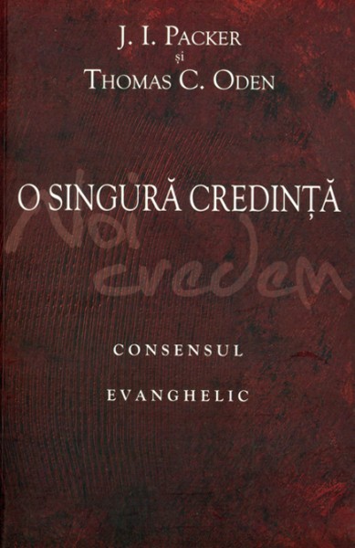 O singura credinta