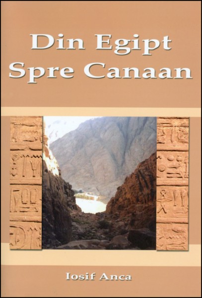 Din Egipt spre Canaan