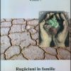Cum s-au rugat ei - volumul I